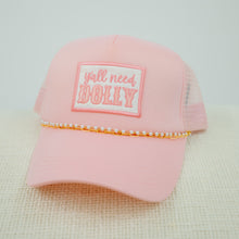 Load image into Gallery viewer, Y’all Need Dolly Trucker Hat