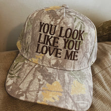 Load image into Gallery viewer, Look Like You Love Me Hat