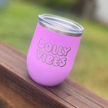Load image into Gallery viewer, Dolly Vibes Wine Glass