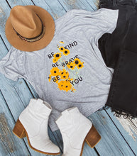 Load image into Gallery viewer, Be You Motto Tee Shirt
