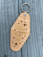 Load image into Gallery viewer, What Would Dolly Do Wood Keychain