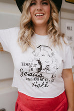Load image into Gallery viewer, Tease it to Jesus Tee
