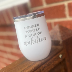 Cup of Ambition Wine Glass