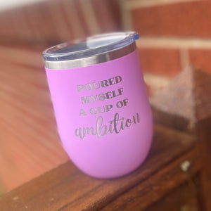 Cup of Ambition Wine Glass