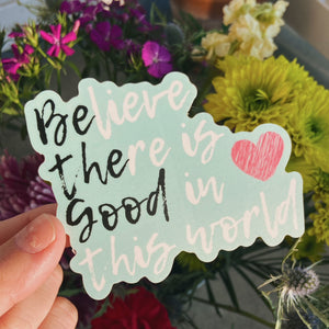 Be the Good Give Back Sticker